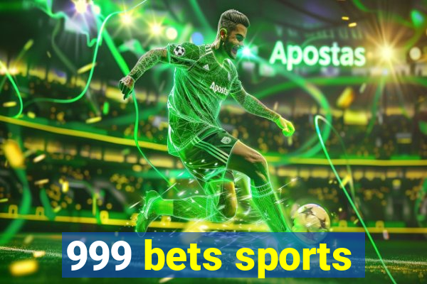 999 bets sports